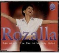 Rozalla - You Never Love the Same Way Twice