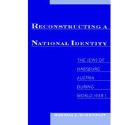 Rozenblit - Reconstructing a National Identity The Jews of Habsburg A - J555z