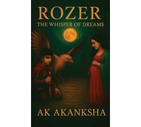 Rozer: The Whispers of Dreams