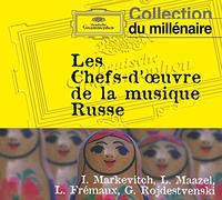 ROZHDESTVENSKY/MARKEVITCH/MAAZEL/FERMAUX - Chefs D'oeuvre de la Musique Russe