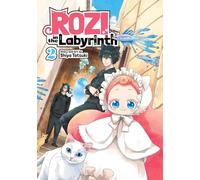 Rozi in the Labyrinth Vol. 2