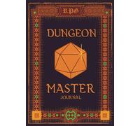 RPG Dungeon Master Notebook - 300 Mixed pages: A Comprehensive Tool for Dungeon Masters and Players (Including Character sheets )