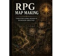 RPG Map Making Notebook: Grid Paper for Tabletop Role Playing Games, Fantasy World Building, Dungeon Mapping, and Game Design - 100 Pages