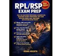 RPL/RSP EXAM PREP: PASS THE REGISTERED PROFESSIONAL LOCKSMITH (RPL) / REGISTERED SECURITY PROFESSIONAL (RSP) EXAM WITH REAL-WORLD LOGIC, EXAM-GRADE PRACTICE, AND DISCIPLINED RETAKE STRATEGY