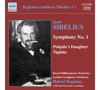 Rpo:Lso: Robert Kajanus – Sibelius: Symphony No. 1 / Tapiola – NAXOS