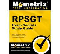 RPSGT Exam Secrets Study Guide: RPSGT Test Review for the Registered Polysomnographic Technologist Examination (Mometrix Secrets Study Guides)