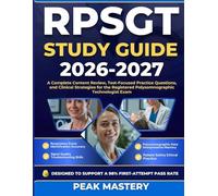 RPSGT STUDY GUIDE 2026-2027: A Complete Content Review, Test-Focused Practice Questions, and Clinical Strategies for the Registered Polysomnographic Technologist Exam