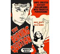 RPW Roystone Print Works Vintage Anti-Drug Propaganda 'The Burning Question. Dope-Created Ecstasy', U.S.A, 1936, Reproduction 250gsm Gloss A4 & A3 Classic Vintage Poster