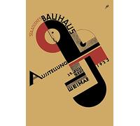 RPW Roystone Print Works Vintage Bauhaus 'The 1923 Weimar Exhibition', Germany, Joost Schmidt, Reproduction 200gsm A4/A3 Vintage Bauhaus Poster (A4)