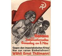 RPW Roystone Print Works Vintage German Communist Propaganda 'Out on International Women's Day. March Against Imperialist War and for a United Red Front', Germany, 1932 A4/ A3 Interwar Poster