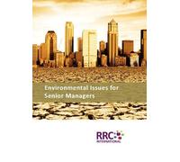 RRC ISO Guide: Environmental Issues for Senior Managers
