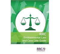 RRC Law Guide: UK Environmental Law and Case Law