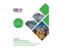 RRC Revision Guide: NEBOSH International Diploma in Environmental Management