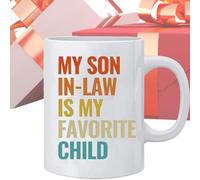 Rrlihjgu My Son in Law Is My Favorite Child Travel Mug Ceramic Mug | Latte Mugs Ceramic Coffee Mug My Son in Law Is My Favourite Child Funny Mug for Holiday