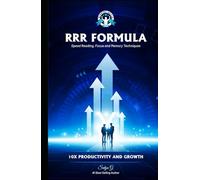 RRR Formula: Speed Reading, Focus and Memory Techniques (Winning Skills)