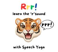 Rrr! Learn the "r" sound with Speech Yoga