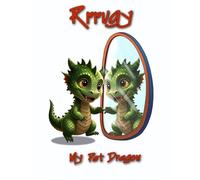 Rrrugy, My Pet Dragon