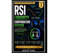 RSI Liquidity Confirmation System( swing trading )(Volume 1 of 3)ICT Confluence Series: A Practical Swing Trading Framework Using RSI Divergence, ... Models (Price Action Trading Setups Series)