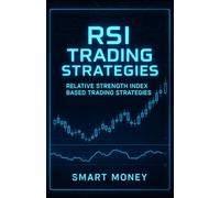 RSI Trading Strategies: Relative Strength Index Based Trading Strategies