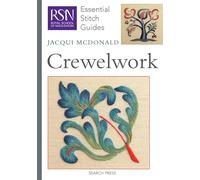 RSN Essential Stitch Guides: Crewelwork