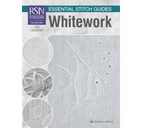 RSN Essential Stitch Guides: Whitework: Large format edition
