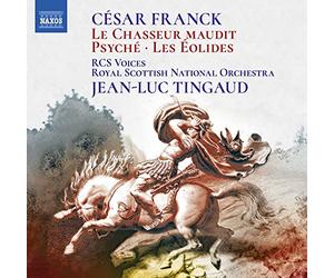 Rsno/Tingaud - César Franck: Le Chasseur Maudit, Psyché, Les Éloides