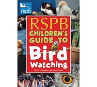 RSPB Children's Guide to Birdwatching: (RSPB Re-issue)