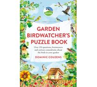 RSPB Garden Birdwatcher's Puzzle Book : Over 150 questions, brainteasers and curious conundrums about the birds in your garden
