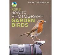 RSPB How to Photograph Garden Birds