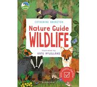 RSPB Nature Guide: Wildlife – Bloomsbury Publishing