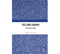 RSS and Gandhi: The Idea of India