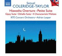 Leaper,Adrian - Samuel Coleridge-Taylor: Hiawatha Overture/Petite Suite/...