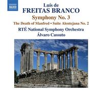 Rte National So:Cassuto - Branco: Orchestral Works 3