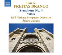 Rte Nso:Cassuto - Freitas Branco: Symphony No.4, Vathek