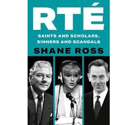 RTE: Saints, Scholars and Scandals