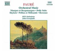 Rte Sinf:Georgiadis - FAURE: Orchestral Music