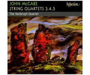 RTE Vanbrugh Quartet - McCabe: String Quartets Nos 3, 4 & 5