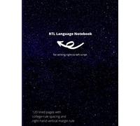 RTL Language Notebook: for writing right-to-left script languages such as Arabic, Farsi, Hebrew, Pashto, Urdu and Sindhi. Lined pages using ... vertical margin rule. (Night Sky cover)
