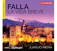 RTVE Symphony Orchestra / BBC Philharmonic – Manuel de Falla: La vida breve – NAXOS