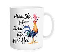 RUAN HOME Mom Life Got Me Feelin Like Hei Hei - Mom Life - Hei Hei - Moana - Mom Brain - Mug For Mom - New Mom - Mother'S Day Mug - Novelty Coffee Mug - 11Oz