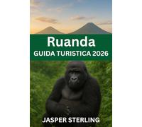 Ruanda guida turistica 2026