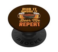 Rub It Smoke It Beer Me Repeat BBQ Funny Barbecue PopSockets Adhesive PopGrip