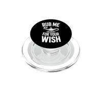 Rub Me For Your Wish Funny Genie Lamp Saying PopSockets PopGrip for MagSafe