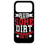 Rub Some Dirt On It Case for iPhone 17 Pro Max