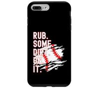Rub Some Dirt On It Funny Sports Rough Baseball Saying Case for iPhone 7 Plus/8 Plus