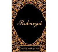 Rubaiyat: By Edward FitzGerald - Illustrated