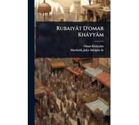 Rubaiyât D'omar Kháyyâm