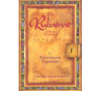 Rubaiyat of Omar Khayyam Explained