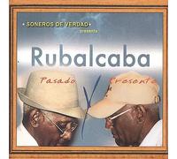 Rubalcaba, Guillermo - Soneros de Verdad Present: Rubalcaba