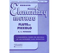 Rubank Elementary Method: Flute or Piccolo (Rubank Educational Library, 38)